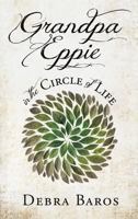 GRANDPA EPPIE in the Circle of Life 1545654573 Book Cover