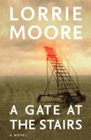 A Gate at the Stairs 0375708464 Book Cover