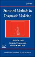 Statistical Methods in Diagnostic Medicine (Wiley Series in Probability and Statistics) 1394220219 Book Cover