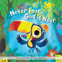 Never Fear, God Is Near 1470750368 Book Cover