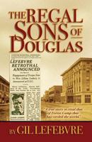 The Regal Sons of Douglas 0967217288 Book Cover