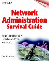 Network Administration Survival Guide 047129621X Book Cover