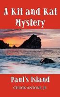 Paul's Island: A Kit and Kat Mystery 0615475779 Book Cover