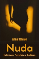 Nuda: Edición América Latina (Spanish Edition) B0DYJVQD8C Book Cover