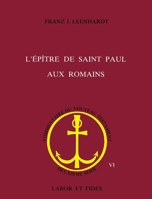 L'Epître de saint Paul aux Romains (LF.BIB.NOUV.TES) (French Edition) 2830907841 Book Cover