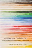 An Educational Psychology of Methods in Multicultural Education 1433107902 Book Cover