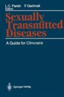 Sexually Transmitted Diseases: A Guide for Clinicians 1461281423 Book Cover