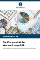Die Komplexität der Wechselkurspolitik 6200698082 Book Cover