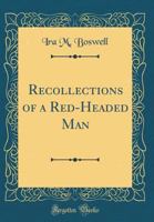 Recollections of a Red-Headed Man B000O801K2 Book Cover