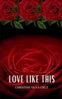 Love Like This 9357614176 Book Cover
