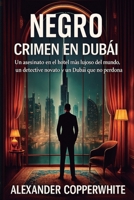 Negro - Crimen En Dubai 1523444851 Book Cover