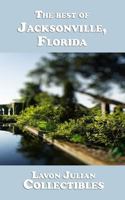 The Best of Jacksonville, Florida 1979227853 Book Cover