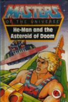 He-man and the Asteroid of Doom (Masters of the Universe S) 0721409822 Book Cover