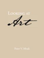 Looking at Art 146698399X Book Cover