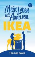 Mein Leben mit Anna von IKEA: Humor 3960875215 Book Cover