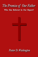 The Promise of Our Father B09XZH8RQC Book Cover