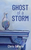 Ghost of a Storm 1662918518 Book Cover