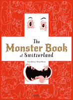 The Monster Book of Switzerland 3038690244 Book Cover