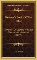 Kettner's Book of the Table 134069042X Book Cover