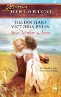 In a Mother's Arms: Finally a Family / Home Again 0373828098 Book Cover