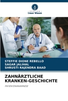 Zahnärztliche Kranken-Geschichte (German Edition) 6209580998 Book Cover
