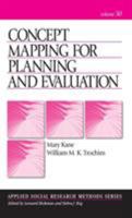 Concept Mapping for Planning and Evaluation (Applied Social Research Methods) 1412940273 Book Cover