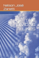 TIME DIVIDING LINES B0CRYJ966H Book Cover