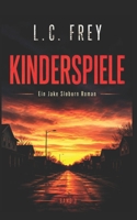 Kinderspiele: Mystery-Horror-Thriller (Ein Jake Sloburn Roman) (German Edition) B0H83NQW96 Book Cover