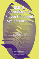 UML-B Specification for Proven Embedded Systems Design 1402028660 Book Cover