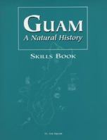 Guam A Natural History Skills Book 1573060690 Book Cover