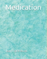 Medication B087L8B7V1 Book Cover