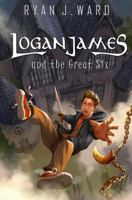 Logan James and the Great Six 1500863823 Book Cover