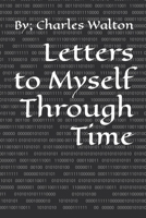 Letters to Myself Through Time B09HVLLZ6V Book Cover