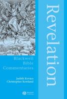Revelation Through the Centuries: The Apocalypse to Jesus Christ (Blackwell Bible Commentaries) 063123215X Book Cover