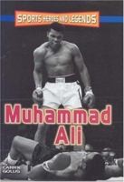 Muhammad Ali (Sports Heroes and Legends) 0822559609 Book Cover