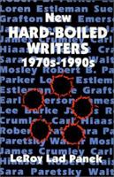 New Hard-Boiled Writers, 1970S-1990s 0879728205 Book Cover