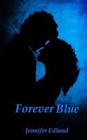 Forever Blue 1463727534 Book Cover