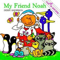 My Friend Noah 1555136656 Book Cover