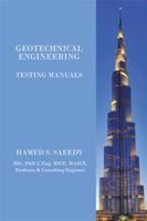 Geotechnical Engineering: Testing Manuals 1524527556 Book Cover