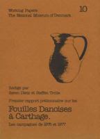 Fouilles Danoises a Carthage: Premier Rapport Preliminaire 8748002240 Book Cover