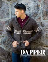 Dapper: Modern Everyday Knits 1627672028 Book Cover