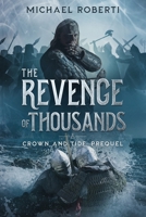 The Revenge of Thousands: Crown and Tide Prequel B0C2SG687G Book Cover