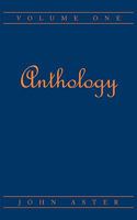 Anthology: Volume One 1449011594 Book Cover