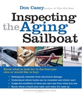 Inspecting the Aging Sailboat (The International Marine Sailboat Library) 0071445455 Book Cover