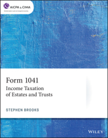 Form 1041: Income Taxation of Estates and Trusts 1119763797 Book Cover