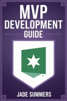 MVP Development Guide B0DPSLM2TP Book Cover