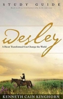 Wesley: A Heart Transformed Can Change the World Study Guide 1426718853 Book Cover