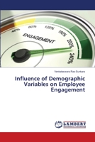 Influence of Demographic Variables on Employee Engagement 6205493608 Book Cover