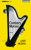 Contrary Motion: A Novel 0812998286 Book Cover