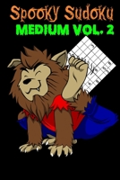 Spooky Sudoku: Medium Volume 2 1688725318 Book Cover